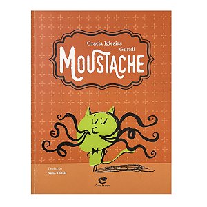 Moustache - Gracia Iglesias