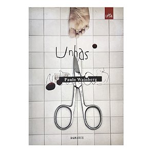 Unhas - Paulo Wainberg