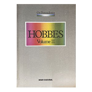 Os pensadores: Hobbes - Volume 2