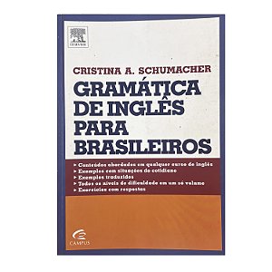 Gramática de inglês para brasileiros - Cristina A. Schumacher
