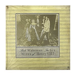 Rick Wakeman - The Six Wives of Henry VIII