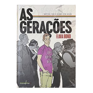 As Gerações - Flavio Biondi