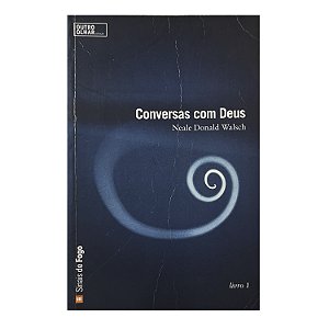 Conversas Com Deus - Neale Donald Walsch