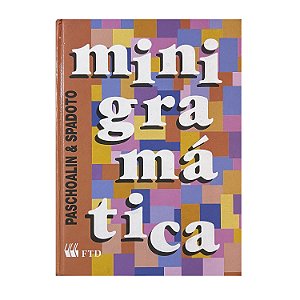 Minigramática - Paschoalin & Spadoto