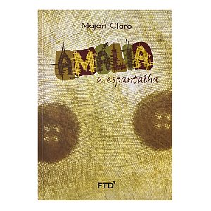 Amália: A Espantalha - Majori Claro