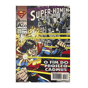 Super-homem: O fim do projeto Cadmus - Nº 134 - Revista de Aço