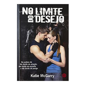 No Limite Do Desejo - Katie McGarry