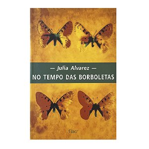 No Tempo Das Borboletas - Julia Alvarez
