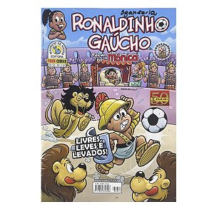 Ronaldinho Gaúcho: Livres, leves e levados! - Nº 52