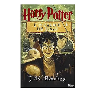 Harry Potter E O Cálice De Fogo - Livro 4 - J. K. Rowling
