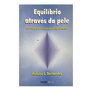 Equilíbrio Através Da Pele - Heloisa L. Bernardes