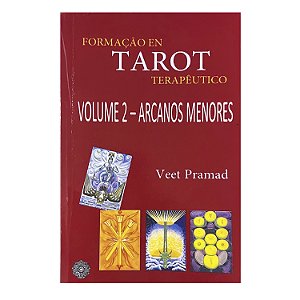 Formação Em Tarot Terapêutico - Volume 2 - Veet Pramad
