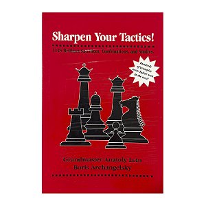 Sharpen Your Tactics! - Anatoly Lein