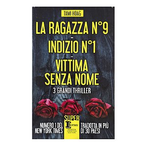 La Ragazza Nº 9/Indizio Nº 1/Vittima Senza Nome - Tami Hoag