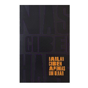 Apenas Um Olhar - Harlan Coben