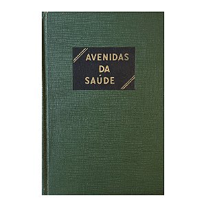 Avenidas Da Saúde - Dr. Haroldo Shryock