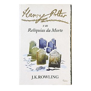 Harry Potter E As Relíquias da Morte - Livro 7 - J. K. Rowling