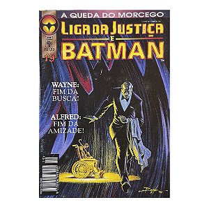 Liga da Justiça e Batman: Wayne: Fim da busca! Alfred: Fim da amizade! - Nº 19