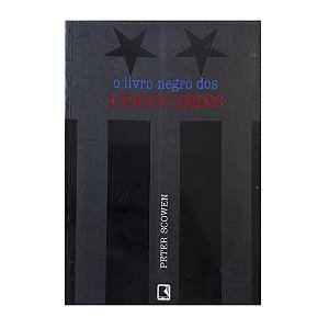 O Livro Negro Dos Estados Unidos - Peter Scowen