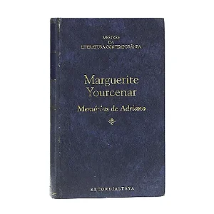 Memórias De Adriano - Marguerite Yourcenar