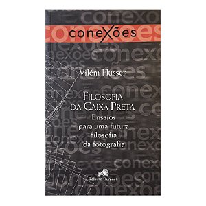 Filosofia Da Caixa Preta - Vilém Flusser