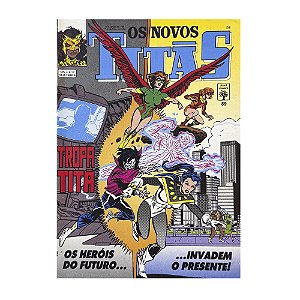 Os Novos Titãs: Os heróis do futuro invadem o presente! - Nº 89