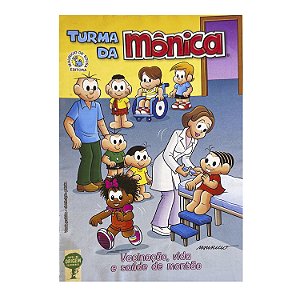 Turma da Mônica: Vacinação, vida e saúde de montão