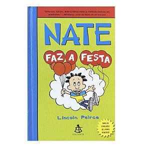 Nate Faz A Festa - Livro 7 - Lincoln Peirce