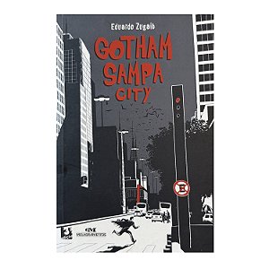 Gotham Sampa City - Eduardo Zugaib
