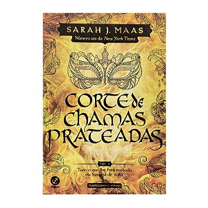 Corte De Chamas Prateadas - Volume 4 - Sarah J. Maas