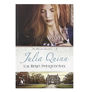 Um Beijo Inesquecível - Livro 7 - Julia Quinn