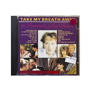 18 Romantic Film Themes - Take my Breath Away
