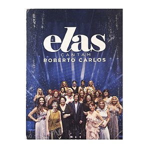 Elas Cantam Roberto Carlos