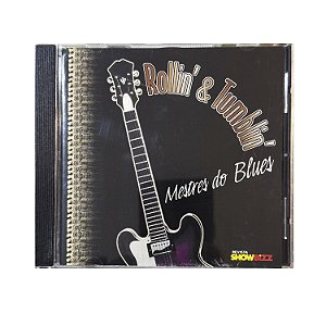Mestres do Blues - Rollin´ & Tumblin´