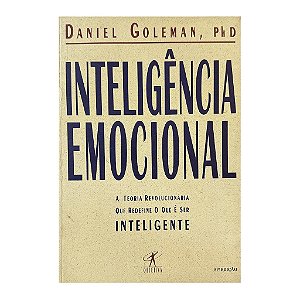 Inteligência Emocional - Daniel Goleman, PhD