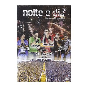 Noite e Dia - Villa Mix