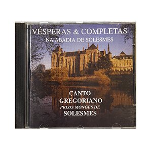 Vésperas & Completas na Abadia de Solesmes