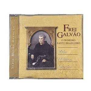 O Primeiro Santo Brasileiro - Frei Galvão