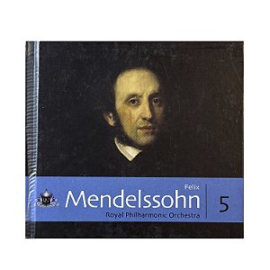 Felix Mendelssohn 5 - Royal Philharmonic Orchestra