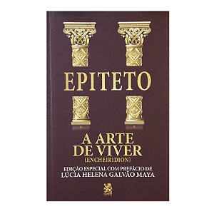 A Arte de Viver - Epiteto