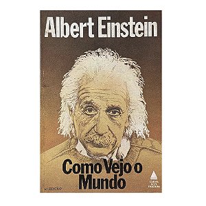 Como Vejo O Mundo - Albert Einstein