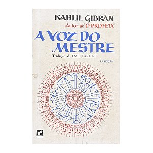 A Voz Do Mestre - Kahlil Gibran