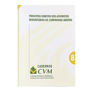 Principais Direitos Dos Acionistas Minoritários De Companhias Abertas