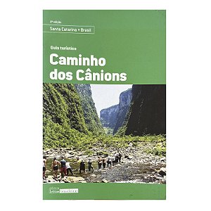 Guia Turístico Caminho Dos Cânions