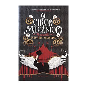 O Circo Mecânico - Genevieve Valentine