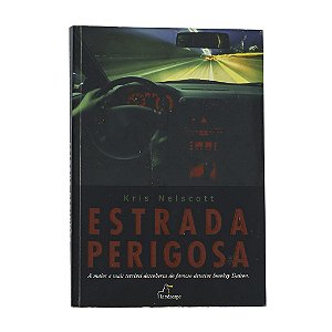 Estrada Perigosa - Kris Nelscott