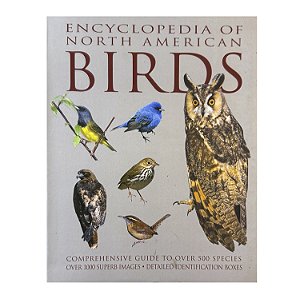 Encyclopedia Of North American Birds - David Alderton