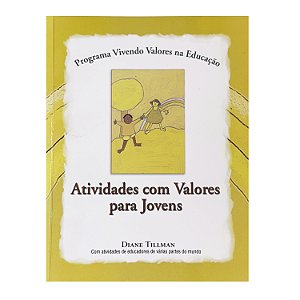Atividades Com Valores Para Jovens - Diane Tillman