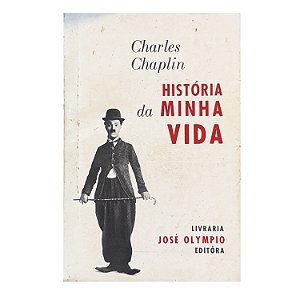 História Da Minha Vida - Charles Chaplin