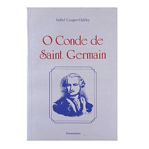 O Conde De Saint Germain - Isabel Copper-Oakley